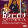 I Can Give It 2 U (feat. Payroll of Doughboyz Cashout & Bootleg of the Dayton Family) - EP