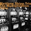 The Multiplication Table (feat. Matthew Shipp, William Parker & Susie Ibarra)