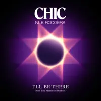 I'LL BE THERE (FEAT. NILE RODGERS)