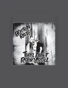 Ακούστε περιεχόμενο από Boston Rats, παρακολουθήστε μουσικά βίντεο, διαβάστε το βιογραφικό, δείτε ημερομηνίες περιοδείας, και πολλά ακόμη!