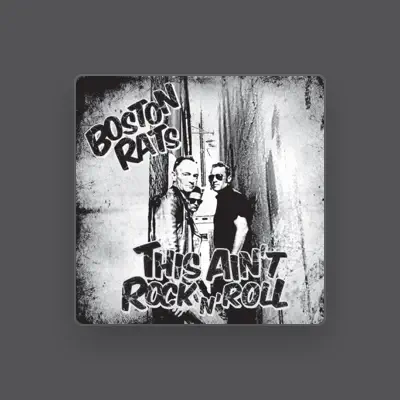 Listen to Boston Rats, watch music videos, read bio, see tour dates & more!