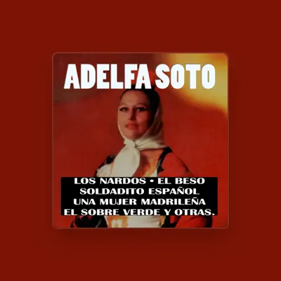 Listen to Adelfa Soto, watch music videos, read bio, see tour dates & more!