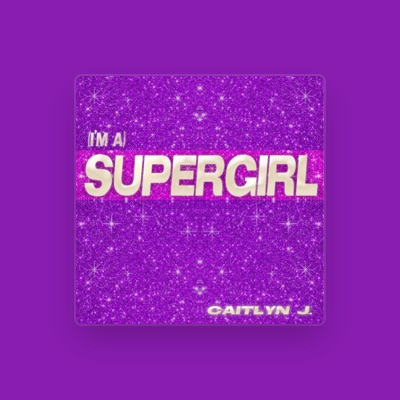 Listen to Caitlyn J., watch music videos, read bio, see tour dates & more!