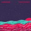 Somewhere - Single