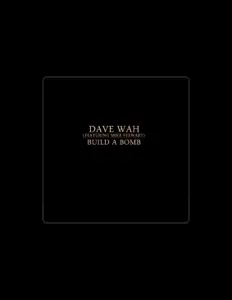 Dave Wahを聴いたり、ミュージックビデオを鑑賞したり、経歴やツアー日程などを確認したりしましょう！