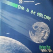 Eva & DJ Nelson - Meteor Man