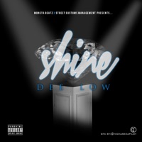 Shine - DeeLow Diamond Man