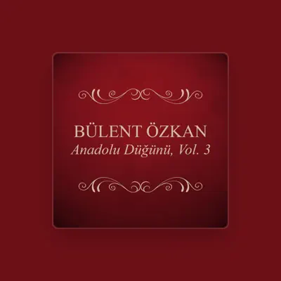 Listen to Bülent Özkan, watch music videos, read bio, see tour dates & more!