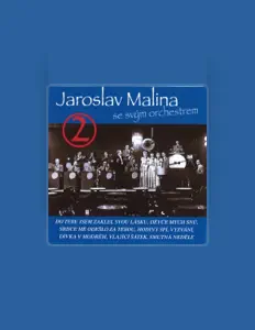 收听 Jaroslav Malina、观看音乐视频、阅读小传、查看巡演日期等 ！