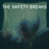 The Safety Breaks - Sharp Eleven