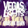 Drag Me Down
