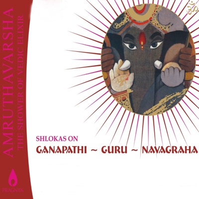 Amruthavarsha, Vol. 1 (Shlokas on Ganapathi, Guru & Navagraha)