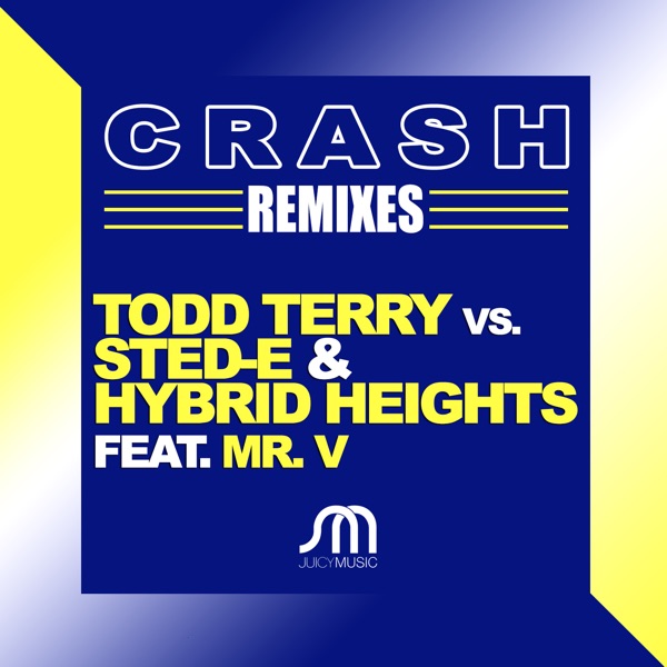 Crash (feat. Mr. V) [Remixes] - Single