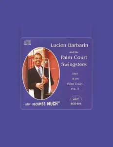 收听 Lucien Barbarin and The Palm Court Swingsters、观看音乐视频、阅读小传、查看巡演日期等 ！