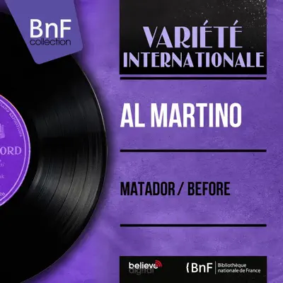 Matador / Before (feat. Roland Shaw and His Orchestra) [Mono Version] - Single - Al Martino