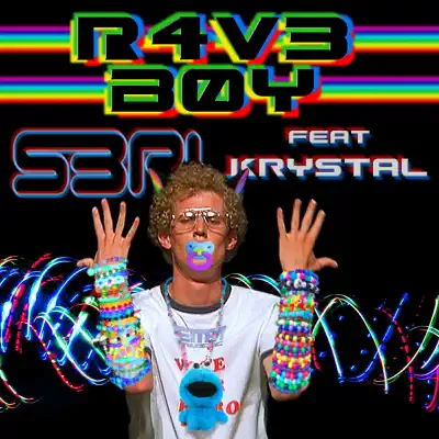 R4v3 B0y (feat. Krystal) - Single - S3RL