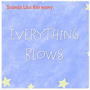 Everything Blows - Single