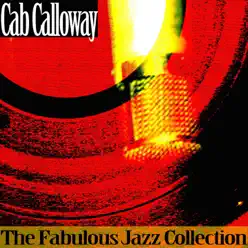 The Fabulous Jazz Collection - Cab Calloway