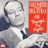 Cole Porter: All Through the Night