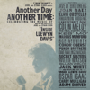 Another Day, Another Time: Celebrating the Music of 'Inside Llewyn Davis' - Various Artists