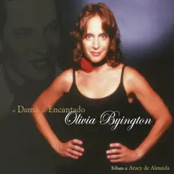 A Dama do Encantado - Olivia Byington