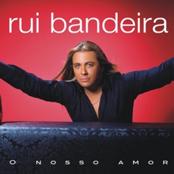 Rui Bandeira - Só mais uma noite contigo