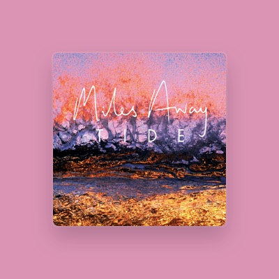 Miles Away을(를) 듣고, 뮤직 비디오를 보고, 약력을 읽고, 투어 일정 등을 확인하세요!