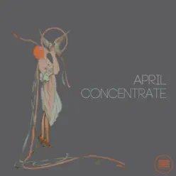 Concentrate - Single - April Concentrate - Single - April