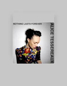 Escucha a Alice Tessereaux, mira vídeos musicales, lee la biografía, consulta fechas de giras y mucho más.