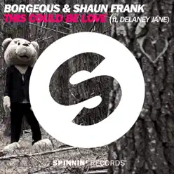 This Could Be Love (feat. Delaney Jane) - Single - Borgeous This Could Be Love (feat. Delaney Jane) - Single - Borgeous