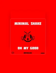 Minimal Shakeを聴いたり、ミュージックビデオを鑑賞したり、経歴やツアー日程などを確認したりしましょう！