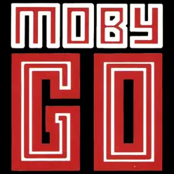 Go (Remixes) - Moby