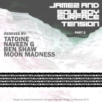 Surface Tension - Remixes, Pt. 2 - Jamez & Soulboy