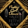Pretty Girl Dance Pt. 2 (feat. Fetty Wap) - Single
