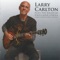 I'll Be Around - Larry Carlton lyrics