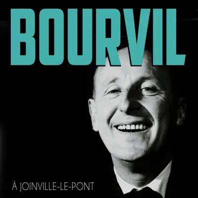 À joinville-le-pont - Single - Bourvil