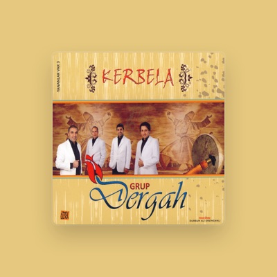 Listen to Grup Dergah, watch music videos, read bio, see tour dates & more!