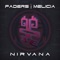 Nirvana (feat. Melicia) - Faders lyrics