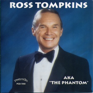 Ross Tompkins AKA "The Phantom"