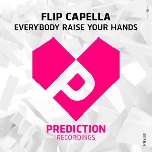 Everybody Raise Your Hands - EP