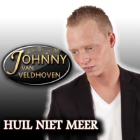 Johnny van Veldhoven - Huil Niet Meer