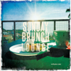 Sunday Brunch Lounge, Vol. 1 (Mix of Finest Lounge, Smooth Jazz and Chill Music for Sunday Mornings) - Verschillende artiesten
