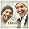 Goodbye (Radio Edit) - Marco Angelini & Leo Aberer