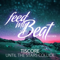 Until the Stars Collide - EP - Tiscore