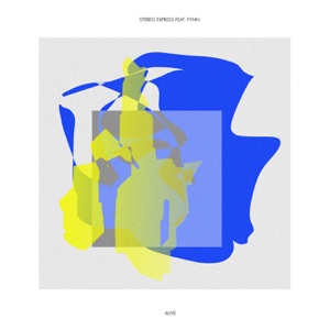 Alive (Remixes) [feat. Fynn] - EP