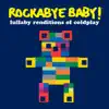 Rockabye Baby! - Yellow
