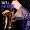 That's a Big Band, Vol. 2