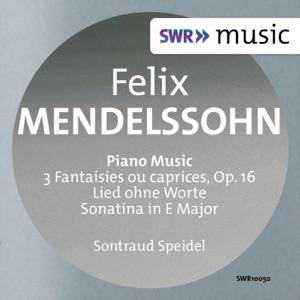 Felix Mendelssohn: Piano Music
