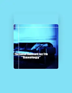 The Sunset Boulevard Jazz Trio을(를) 듣고, 뮤직 비디오를 보고, 약력을 읽고, 투어 일정 등을 확인하세요!