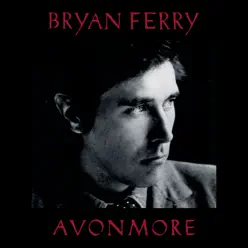 Avonmore - Bryan Ferry